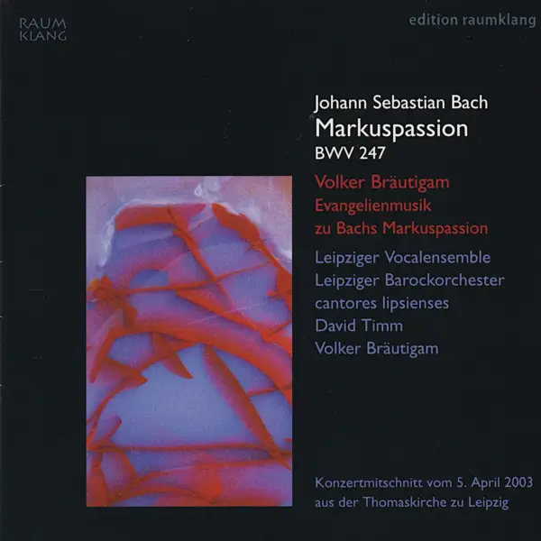 J.S. Bach: Markuspassion